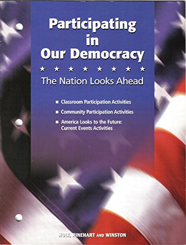 Stock image for Holt Call to Freedom: PARTICIPATING IN OUR DEMOCRACY CTF 2005 Grade 8 Participating in our Democracy for sale by Georgia Book Company