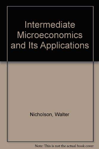 Beispielbild fr Intermediate microeconomics and its application zum Verkauf von Basement Seller 101