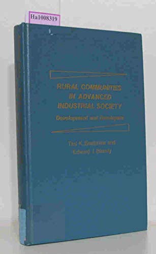 Beispielbild fr Rural Communities in Advanced Industrial Society : Development and Developers zum Verkauf von Better World Books