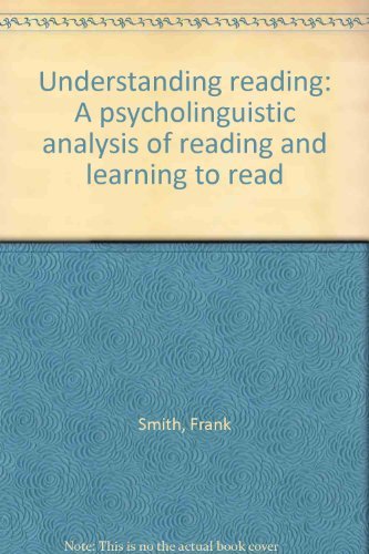 Immagine dell'editore per Understanding reading: A psycholinguistic analysis of reading and learning to read venduto da HPB-Red