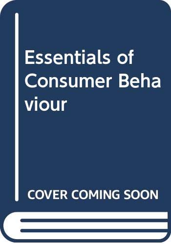 9780030419614: Essentials of Consumer Behavior: Concepts and Applications (Praeger Special Studies in U.S. Economic, Social, and Politi)