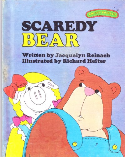 Imagen de archivo de Scaredy Bear (Sweet Pickles Series) a la venta por ThriftBooks-Atlanta