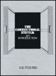 Beispielbild fr The Correctional System, an Introduction zum Verkauf von POQUETTE'S BOOKS