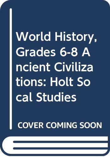 Stock image for World History: Ancient Civilizations, Student Edition (Holt Social Studies) for sale by Iridium_Books