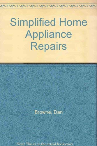 9780030426360: Simplified Home Appliance Repairs