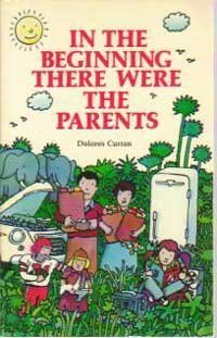 9780030427664: In the Beginning There Were the Parents