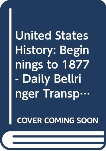 Stock image for Holt Social Studies: United States History: Beginnings to 1877: Daily Bellringer Transparencies Beginnings to 1877 for sale by The Book Cellar, LLC