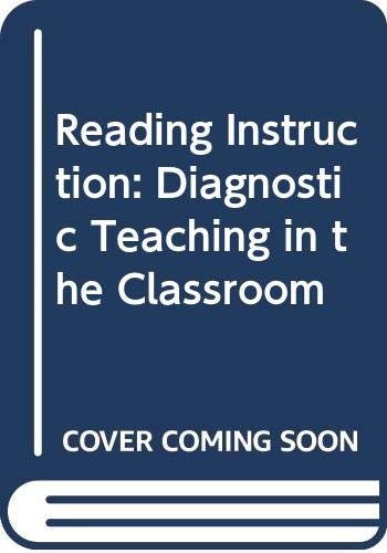 Reading instruction, diagnostic teaching in the classroom (9780030429316) by Harris, Larry Allen