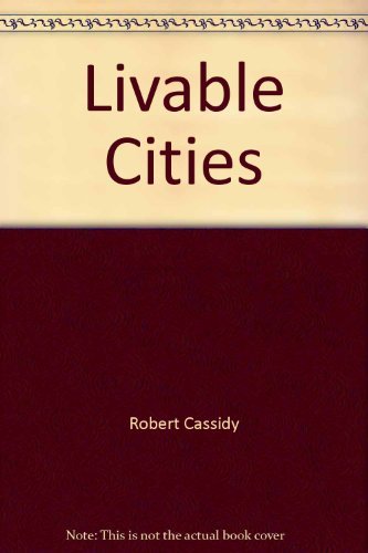 9780030429514: Title: Livable cities A grassroots guide to rebuilding ur