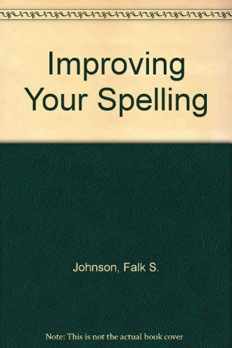 Imagen de archivo de Improving Your Spelling a la venta por Better World Books