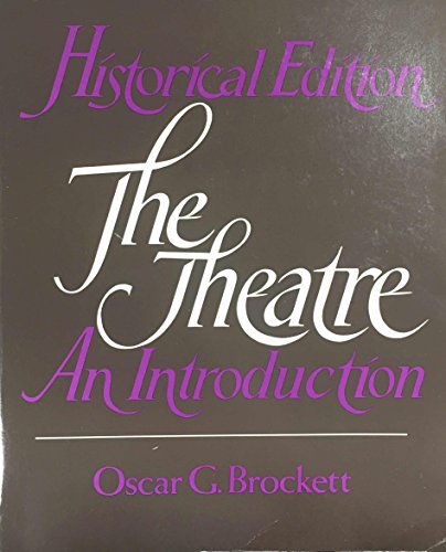 Imagen de archivo de Historical Edition : The Theatre - an Introduction a la venta por Better World Books