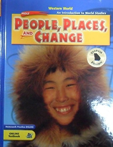 Imagen de archivo de Holt People, Places, and Change: An Introduction to World Studies Georgia: Student Edition Grades 6-8 Western World 2005 a la venta por ThriftBooks-Atlanta