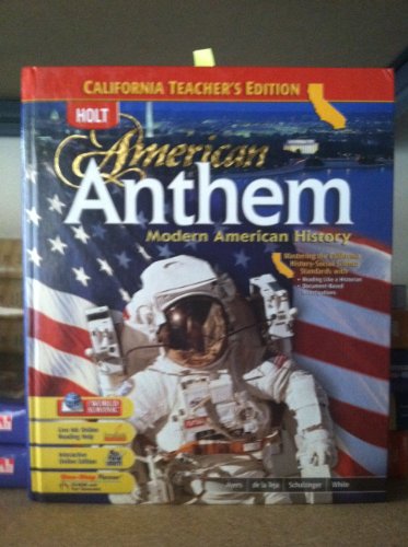 Stock image for Holt American Anthem Modern American History [CA Teacher's Edition] for sale by Books Unplugged