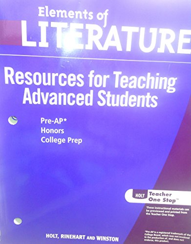 Stock image for Resources for Teaching Advanced Students Elements of Literature - 2007, Second Course/Grade 8 for sale by Allied Book Company Inc.