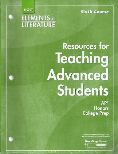 Stock image for Resources for Teaching Advanced Students Elements of Literature Sixth Course, Grade 12 for sale by Allied Book Company Inc.