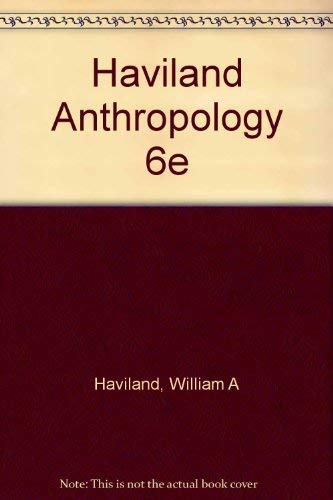 9780030435379: Haviland Anthropology 6e