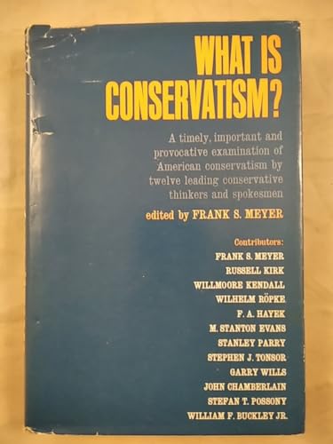 9780030437304: What Is Conservatism?