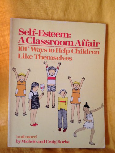 9780030439063: Self-esteem, a classroom affair