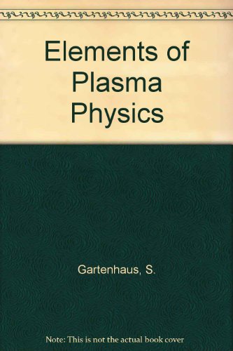 Imagen de archivo de Elements of Plasma Physics a la venta por Zubal-Books, Since 1961