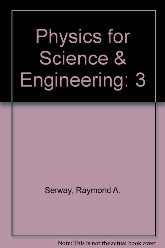 Physics for Science & Engineering (9780030441691) by Serway, Raymond A.