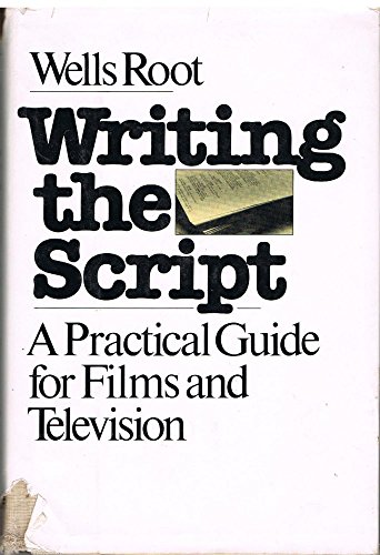 Stock image for Writing the Script : A Practical Guide for Films and Television for sale by WorldofBooks
