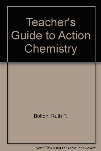 Imagen de archivo de Teacher's Guide to Action Chemistry a la venta por ThriftBooks-Atlanta