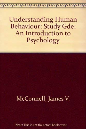 Imagen de archivo de Understanding Human Behaviour: Study Gde: An Introduction to Psychology a la venta por HPB-Red