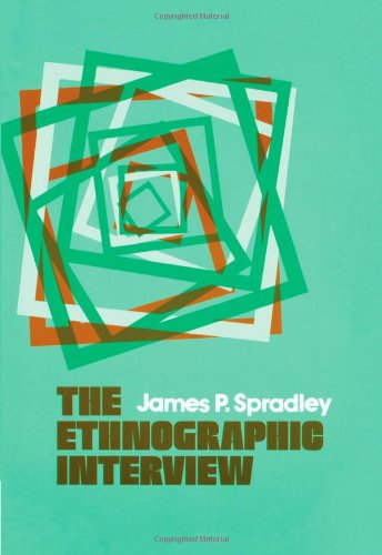 9780030444968: The Ethnographic Interview