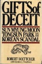 Stock image for Gifts of deceit: Sun Myung Moon, Tongsun Park, and the Korean scandal for sale by HPB-Emerald