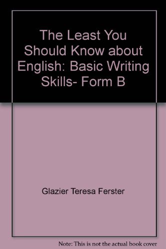 The Least You Should Know about English: Basic Writing Skills Form B