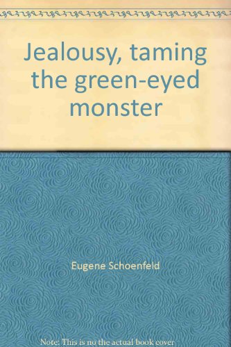 Imagen de archivo de Jealousy, taming the green-eyed monster a la venta por Wonder Book