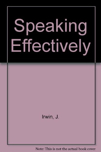 9780030446061: Title: Speaking Effectively