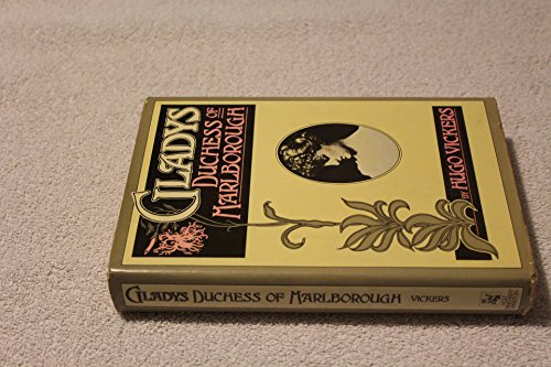 Gladys: Duchess of Marlborough (9780030447518) by Hugo Vickers