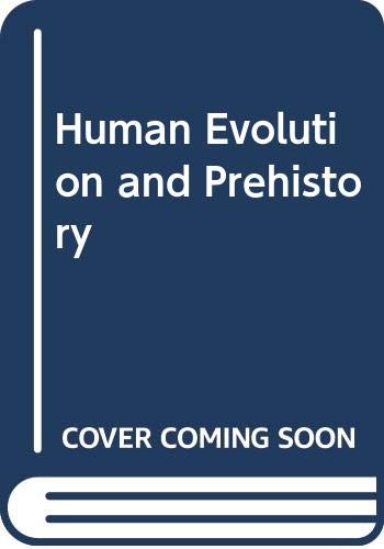 Stock image for Human Evolution and Prehistory for sale by SecondSale