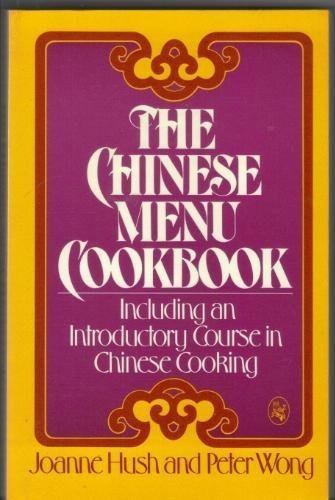 Beispielbild fr The Chinese Menu Cookbook: Including an Introductory Course in Chinese Cooking zum Verkauf von Bay Used Books