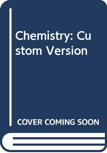 9780030447990: Chemistry: Custom Version
