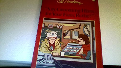 Beispielbild fr Any Grooming Hints for Your Fans, Rollie? (Doonesbury Ser.) zum Verkauf von Black and Read Books, Music & Games