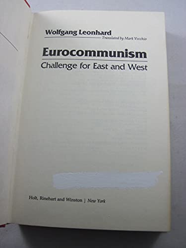 Beispielbild fr Eurocommunism: Challenge for East and West zum Verkauf von Wonder Book