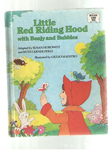 9780030449611: Little Red Riding Hood with Benjy and Bubbles (Read with me)