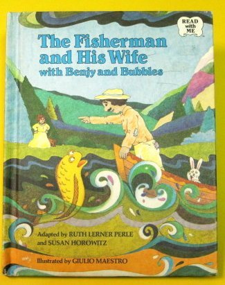 9780030449710: The Fisherman and His Wife With Benjy and Bubbles (Read With Me)