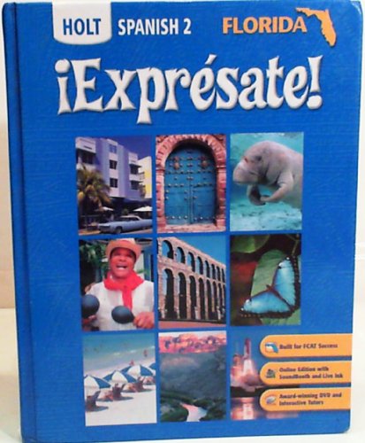 ?Expr?sate! Florida: Student Edition Level 2 2007 (9780030450877) by HOLT, RINEHART AND WINSTON
