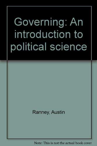 Beispielbild fr Governing: An Introduction to Political Science zum Verkauf von Wonder Book