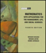 Mathematics With Applications for the Management, Life, and Social Sciences (9780030451591) by Kolman, Bernard; Anton, Howard; Averbach, Bonnie