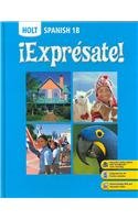 Imagen de archivo de ¡Exprésate!: Student Edition Level B 2008 a la venta por The Book Cellar, LLC