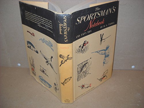 Imagen de archivo de The Sportsman's Notebook and Tap's Tips a la venta por Top Notch Books