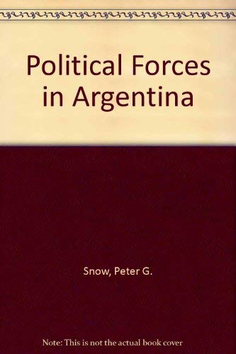 Stock image for Political Forces in Argentina for sale by Wonder Book