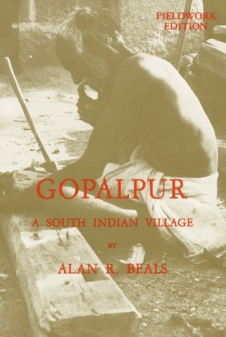 Stock image for Gopalpur: A South Indian Village: Fieldwork Edition for sale by ThriftBooks-Dallas