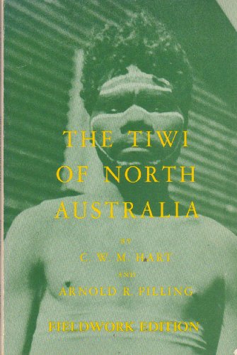 9780030453816: The Tiwi of North Australia (Case Study in Cultural Anthropology)