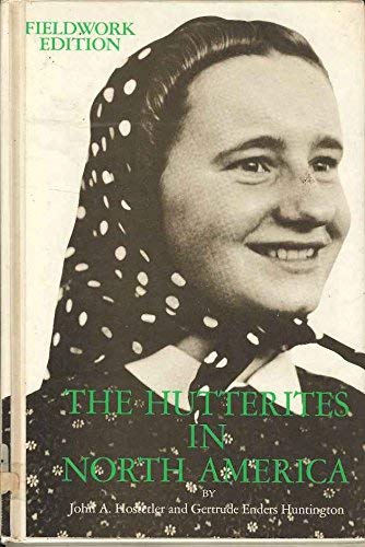 Imagen de archivo de The Hutterites in North America (Case Studies in Cultural Anthropology) a la venta por Wonder Book