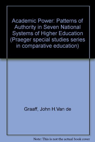 Imagen de archivo de Academic power; patterns of authority in seven national systems of higher education a la venta por Hammer Mountain Book Halls, ABAA